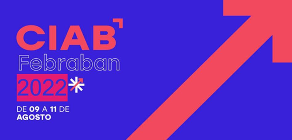 FEBRABAN TECH 2022 &#8211; 09 a 11 de agosto de 2022